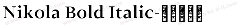 Nikola Bold Italic字体转换